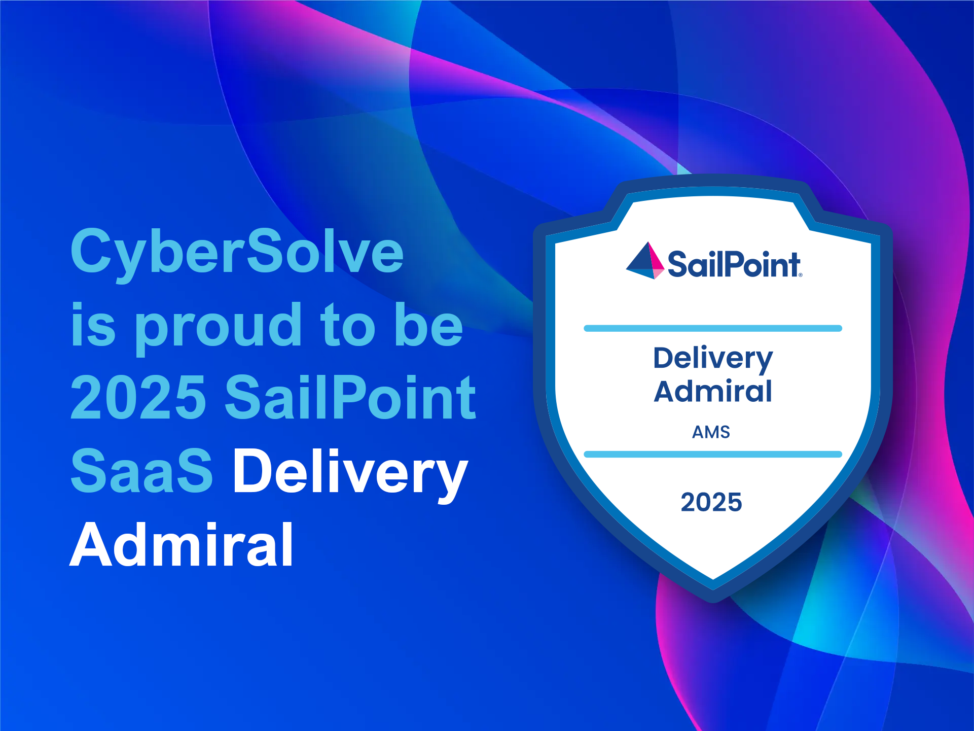 CyberSolve SailPoint SaaS Delivery Admiral