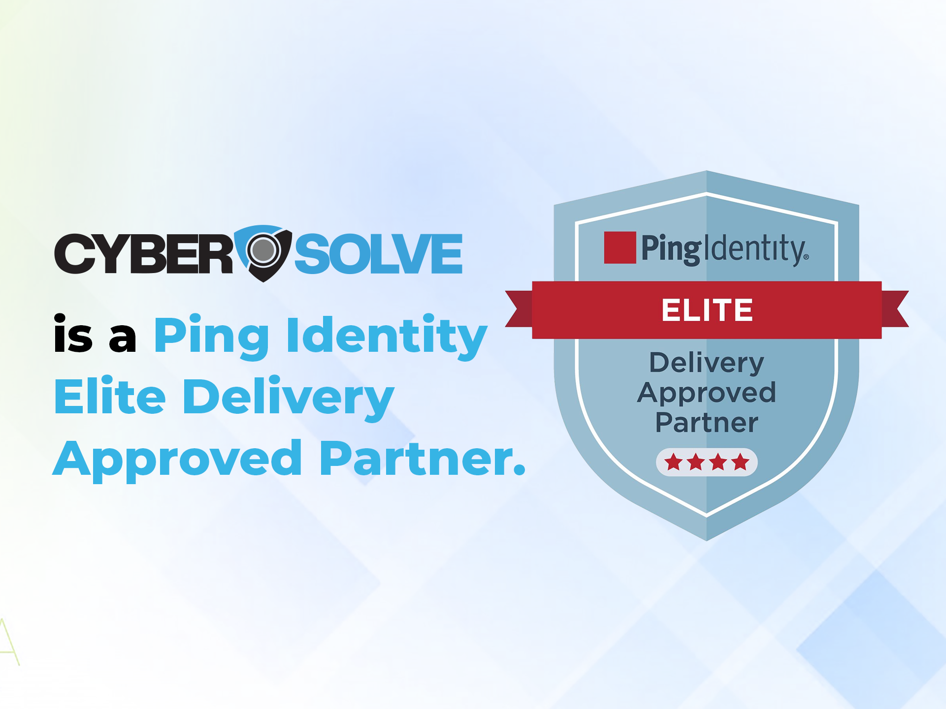 CyberSolve Ping Identity Elite Delivery Approved Partner